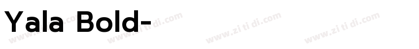 Yala Bold字体转换